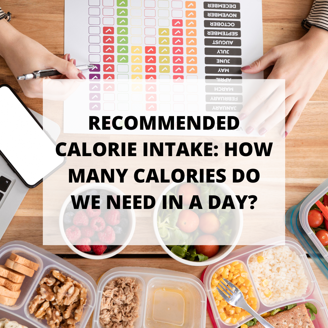 Recommended Calorie Intake How Many Calories Do We Need In A Day 